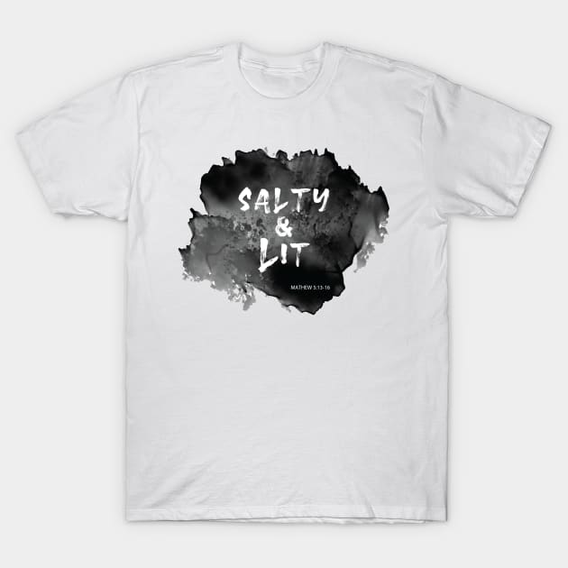 Salty and Lit - Christian Bible Mathew Verse T-Shirt by Cult WolfSpirit 